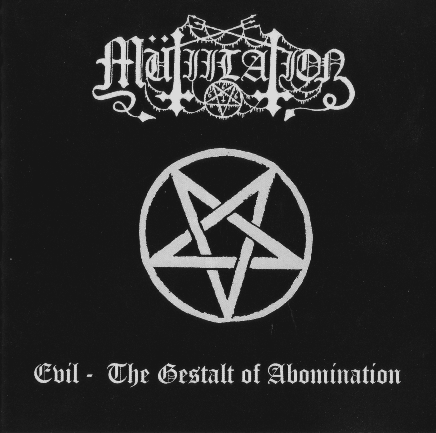 Evil - The Gestalt Of Abomination